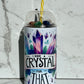 I Have A Crystal For That Crystal Cup